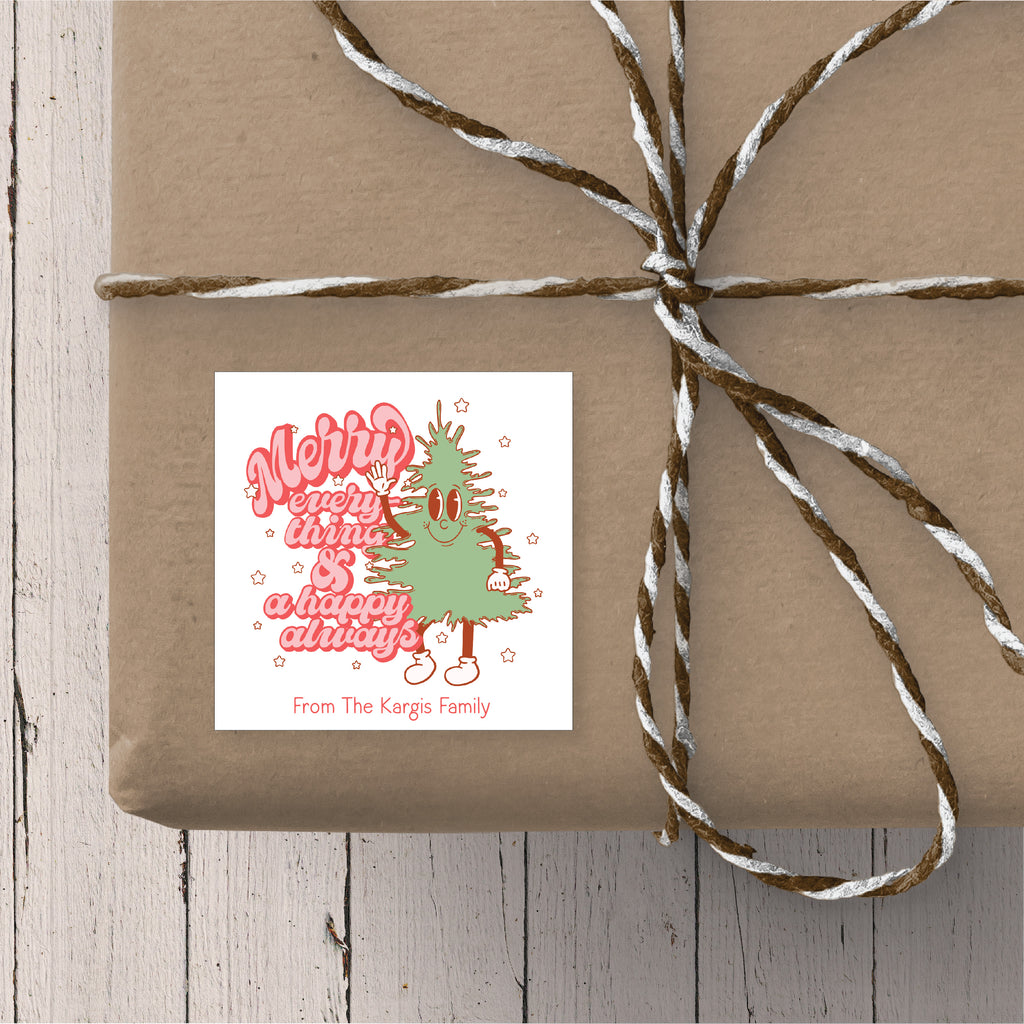 Merry Everything and Happy Always - Personalized Christmas Gift Stickers 2.5" x 2.5"