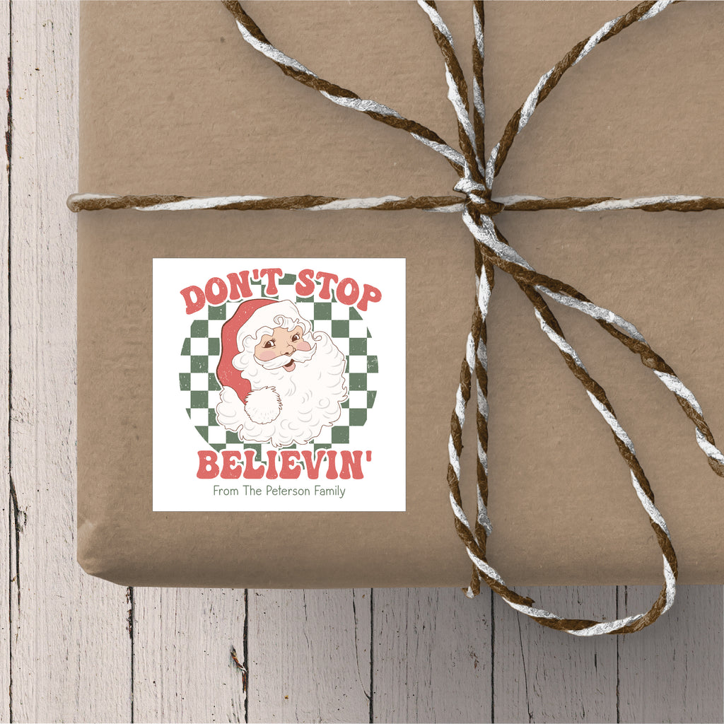 Don't Stop Believin' Santa Claus - Personalized Christmas Gift Stickers 2.5" x 2.5"