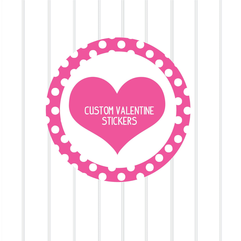 Custom Listing Valentine Stickers, Personalized Valentine Stickers, Valentine Favor Stickers 2.5", Valentine Favor Stickers and Treat Bags
