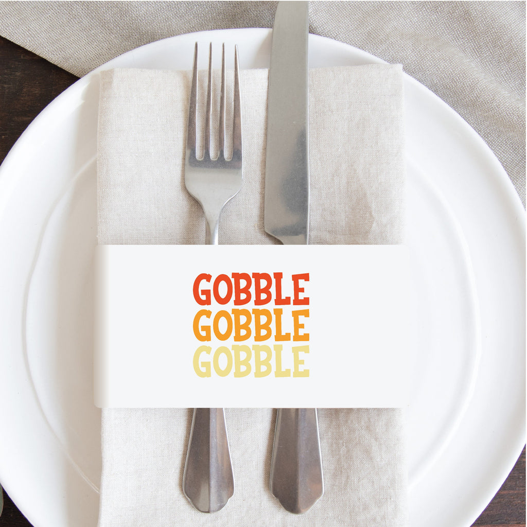 Thanksgiving Napkin Wraps, Gobble Gobble, Thanksgiving Napkin Wrap, Thanksgiving Printable, Thanksgiving Table Setting, Napkin Wrap